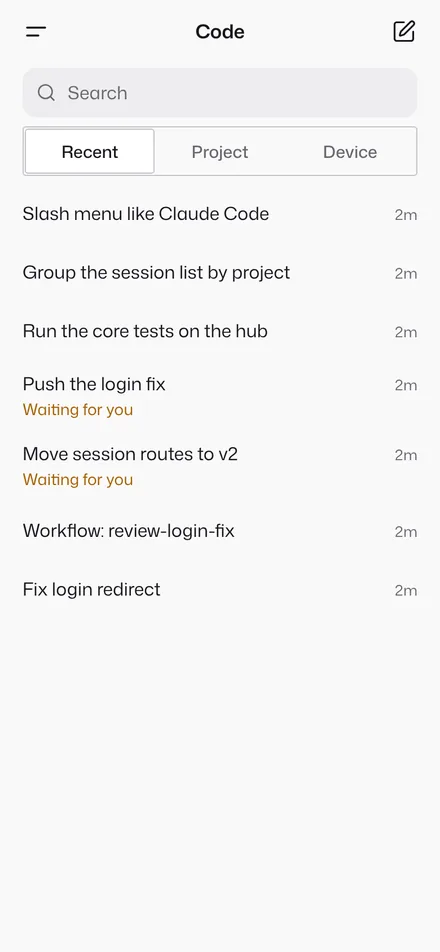 Code on a phone: sessions by recent, project or device.